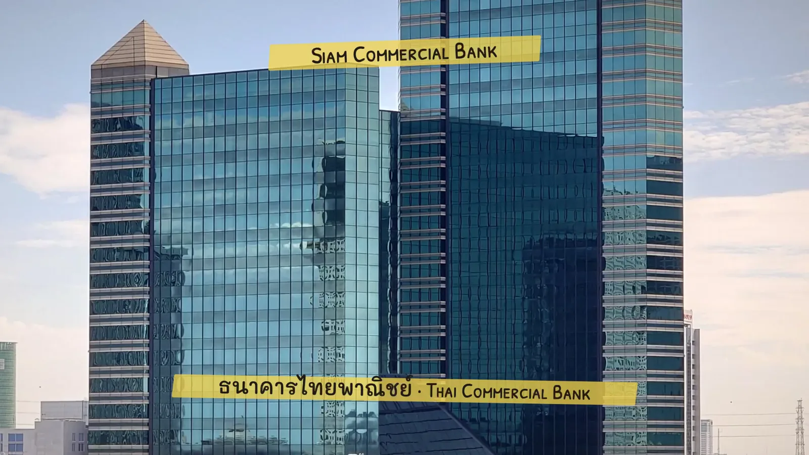 The Siam Commercial Bank tower, with its Thai name: Thai Commercial Bank